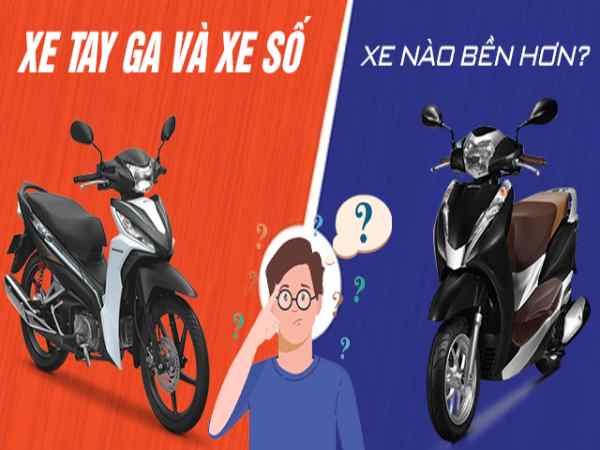 Nên mua xe ga hay xe số? Chạy xe nào tốt hơn?